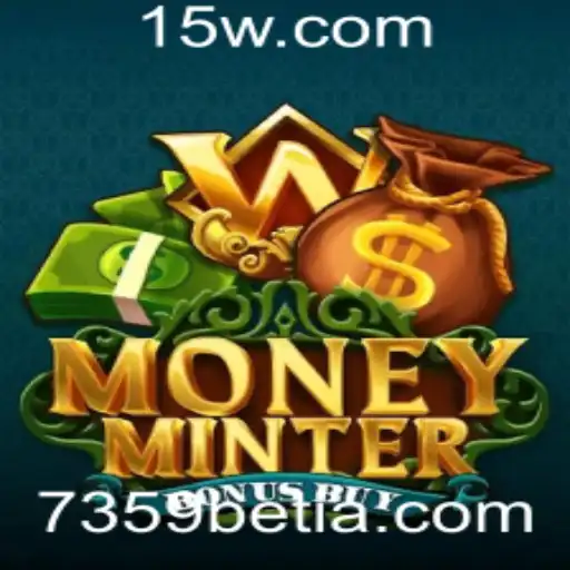 Explorando MoneyMinterBonusBuy: Um Novo Horizonte no 7359bet